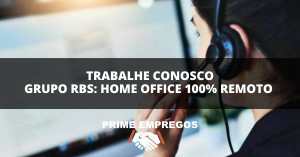 Trabalhe Conosco Grupo Rbs: Operador de Telemarketing Home Office | 100% Home Office (Inscreva-se!)