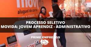 Processo Seletivo Movida: Comece Sua Carreira Agora! Jovem Aprendiz Administrativo – Aeroporto de Aracaju