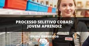 Processo Seletivo Cobasi: Aprendiz - Aguas Claras