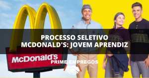 Processo Seletivo McDonald’s: Jovem Aprendiz