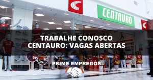 Trabalhe Conosco Centauro: Vaga para Assistente de Loja – Oportunidade Sem Experiência!