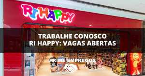 Trabalhe Conosco Ri Happy: 5 VAGAS ESTOQUISTA - SEM EXPERIÊNCIA